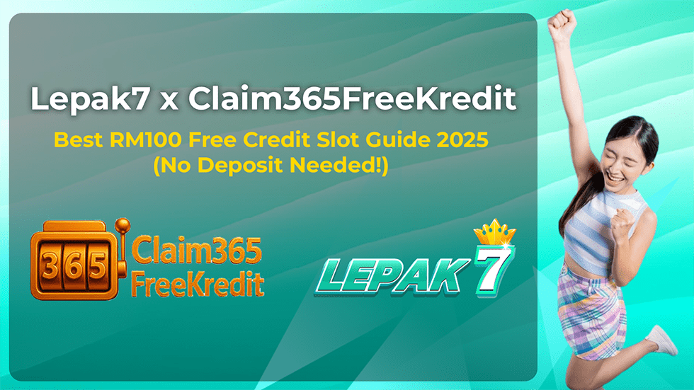 Claim365FreeKredit.com – Trusted RM100 Free Credit Slot Malaysia 2025