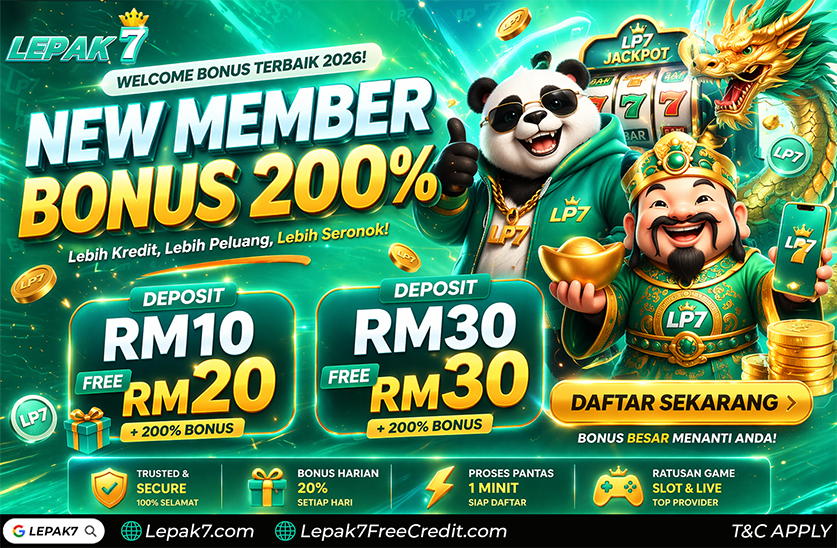 Lepak7 new member bonus 200 percent 2026 banner showing RM10 free RM20 and RM30 free RM30 promotion for new users